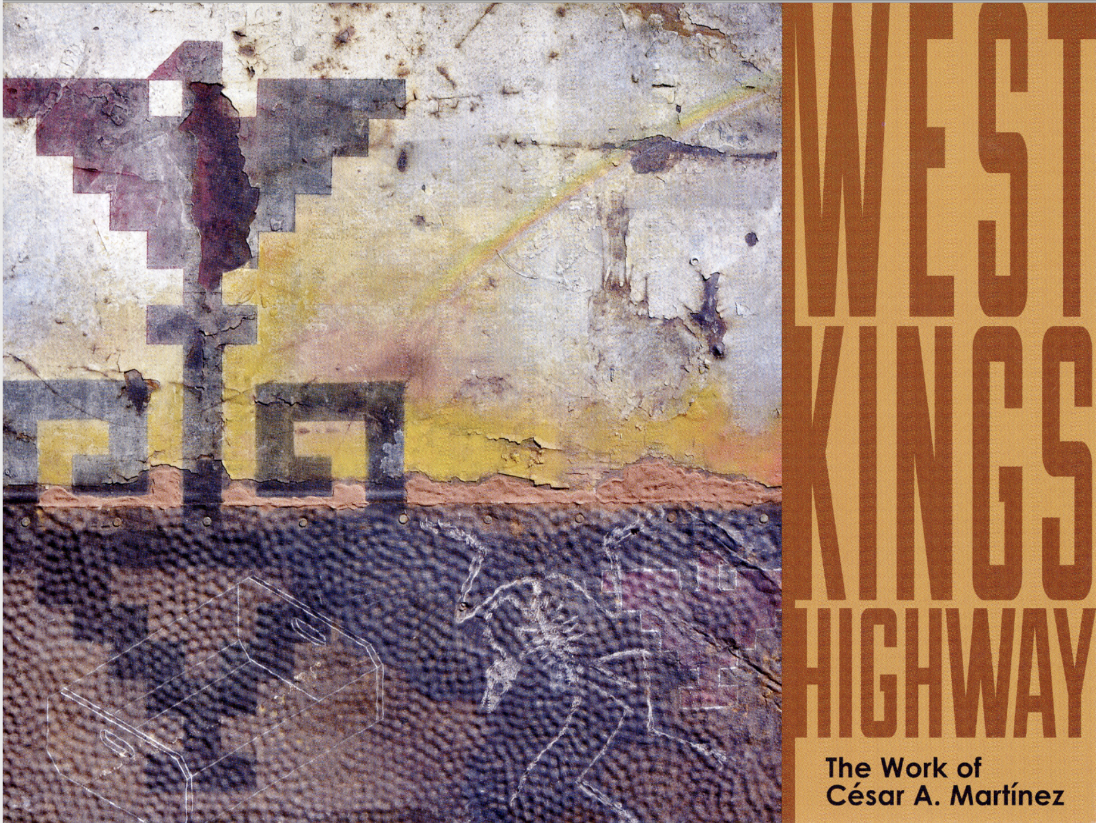 An ad title for the exhibition; Featuring the exhibition title and César's art piece: El Rio (The Border).